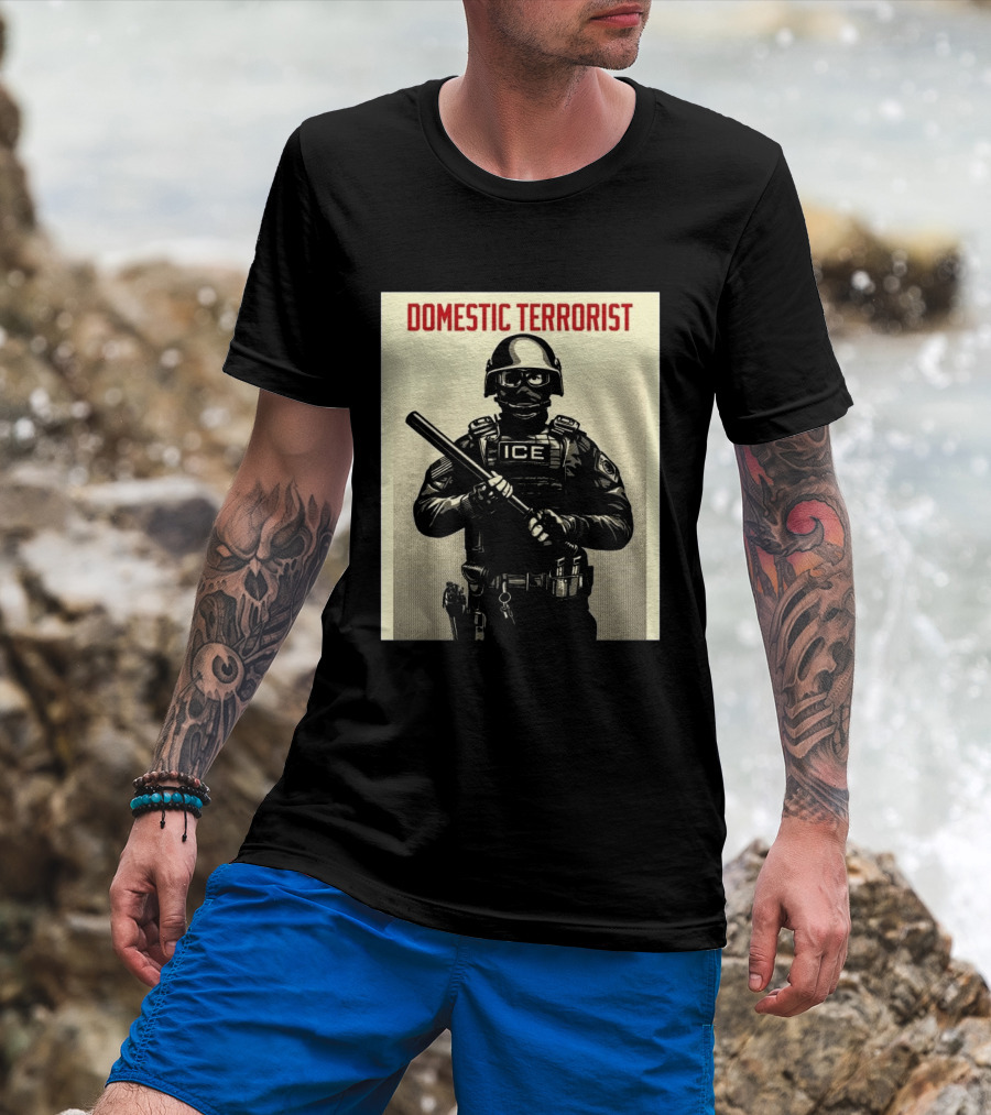 Domestic Terrorist ICE Projection Mirror T-Shirt