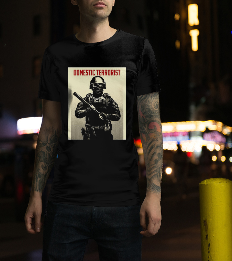 Domestic Terrorist ICE Projection Mirror T-Shirt