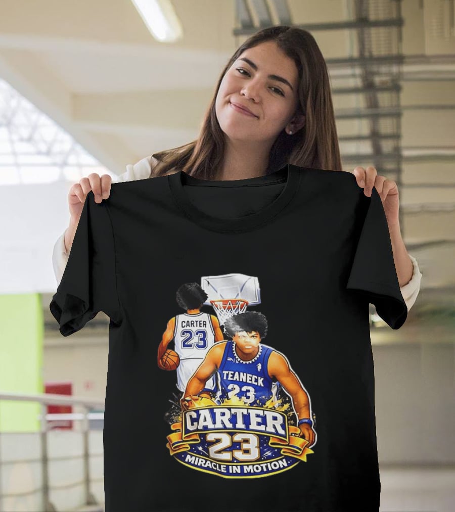 Carter 23 Teaneck Basketball Miracle In Motion T-Shirt