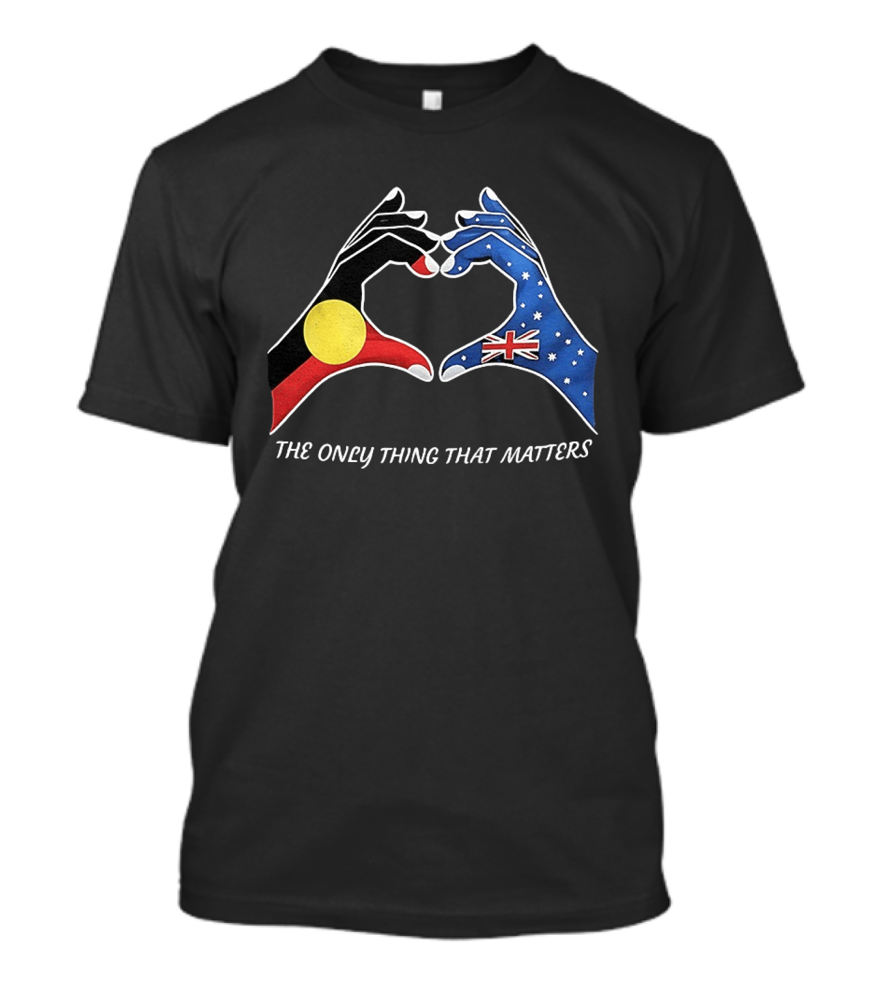 Australian Aboriginal And Torres Strait Islander Unity The Only Thing That Matters T-Shirt