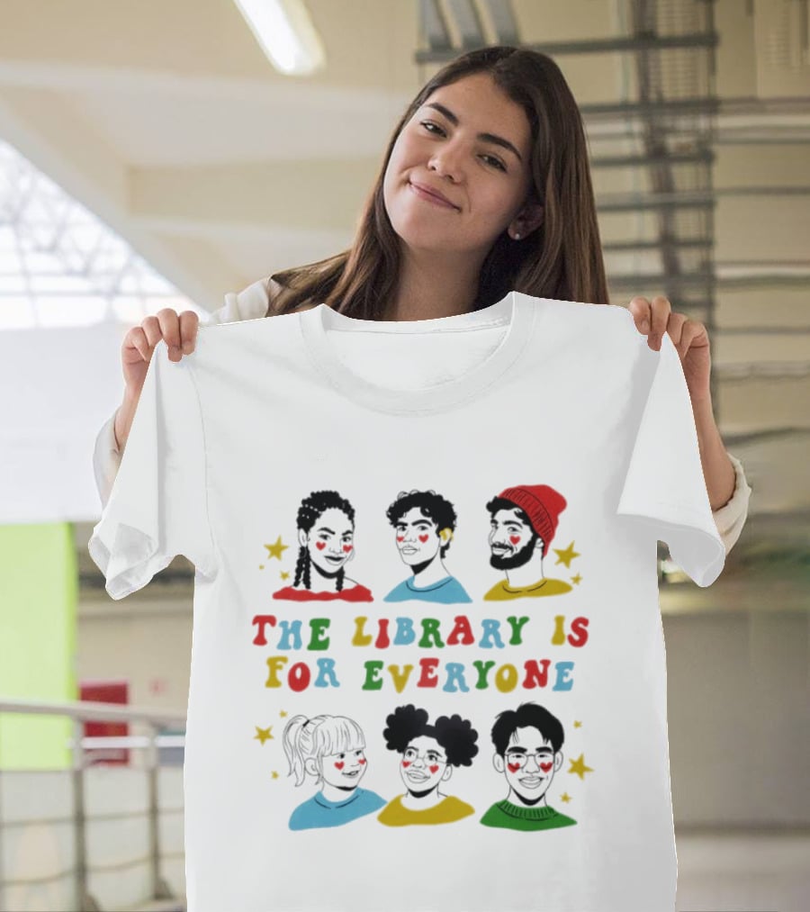 The Library Is For Everyone Diverse Representation T-Shirt