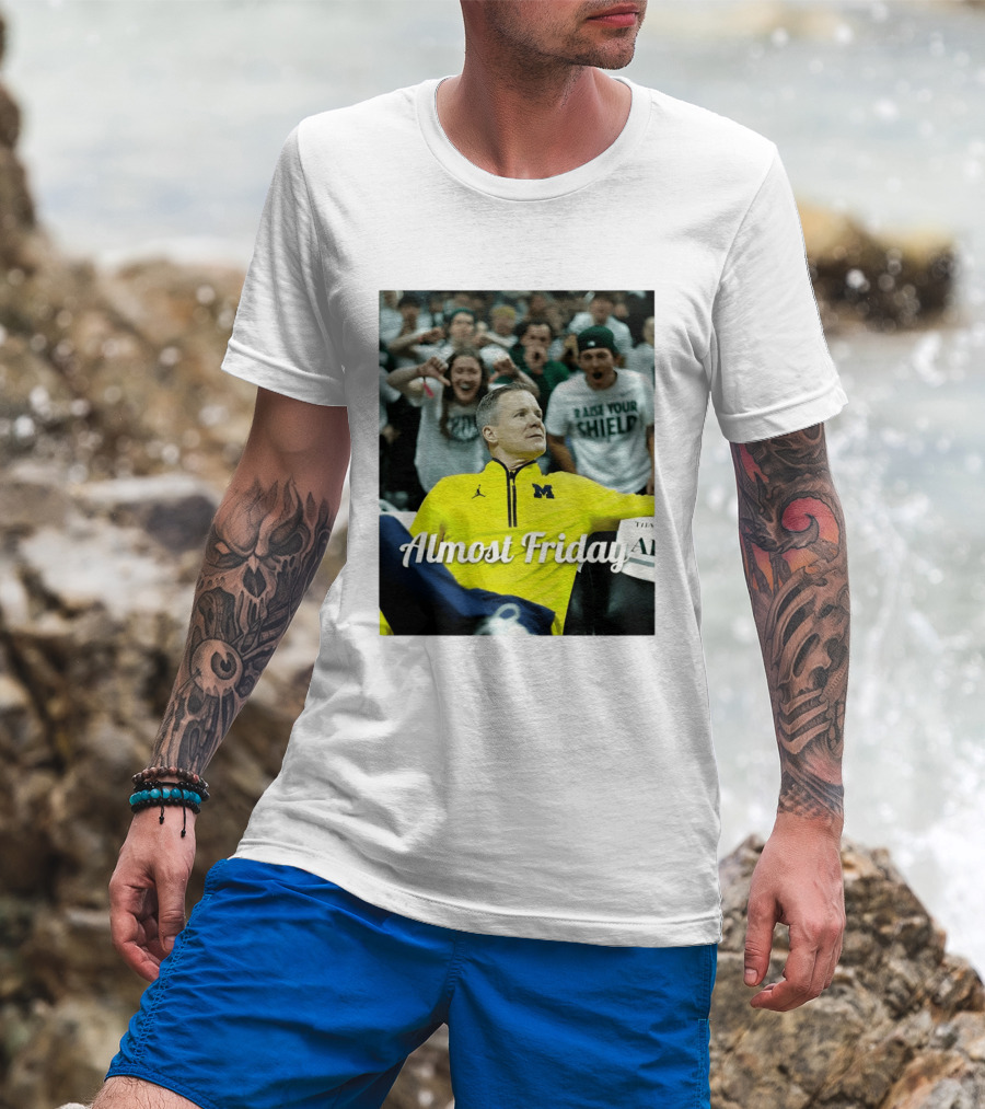 Michigan Wolverines Basketball Dusty May Almost Friday 2026 T-Shirt