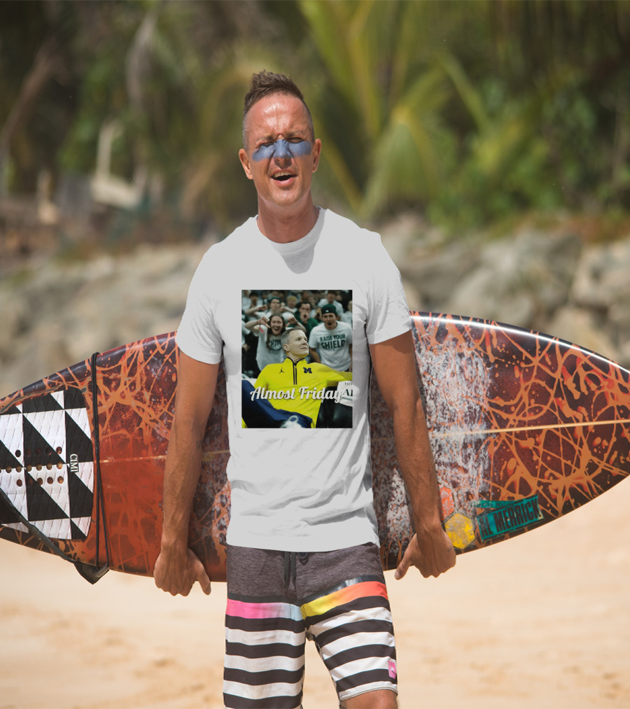 Michigan Wolverines Basketball Dusty May Almost Friday 2026 T-Shirt