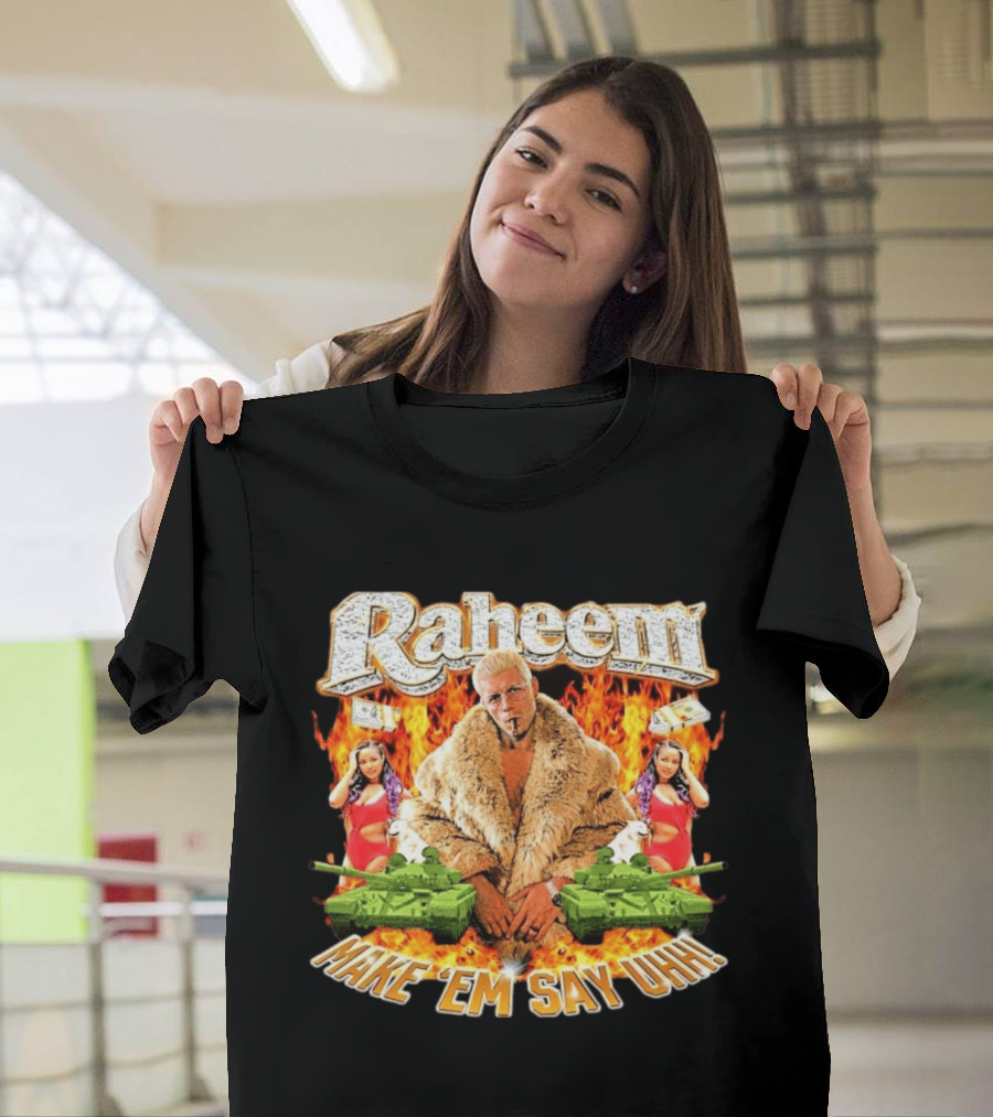 Raheem Fur Coat Flames Cash Tanks Make 'Em Say Uhh T-Shirt