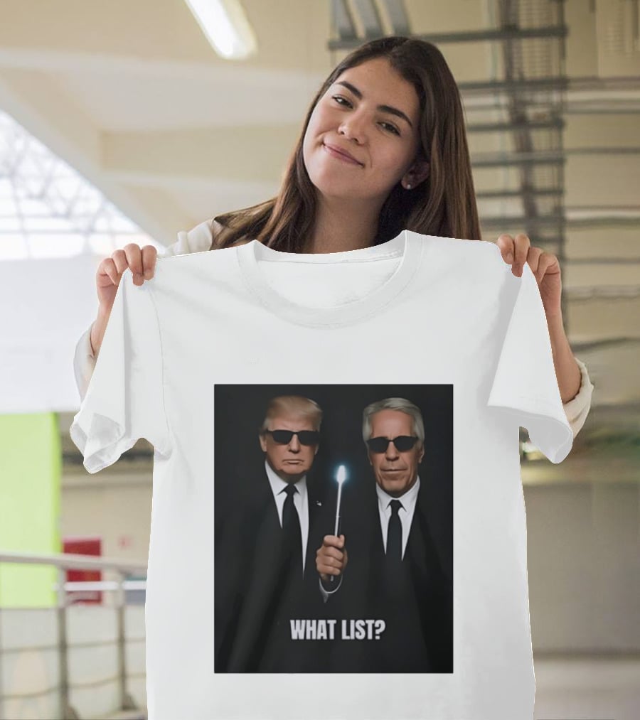 Donald Trump Jeffrey Epstein What List Men In Black T-Shirt