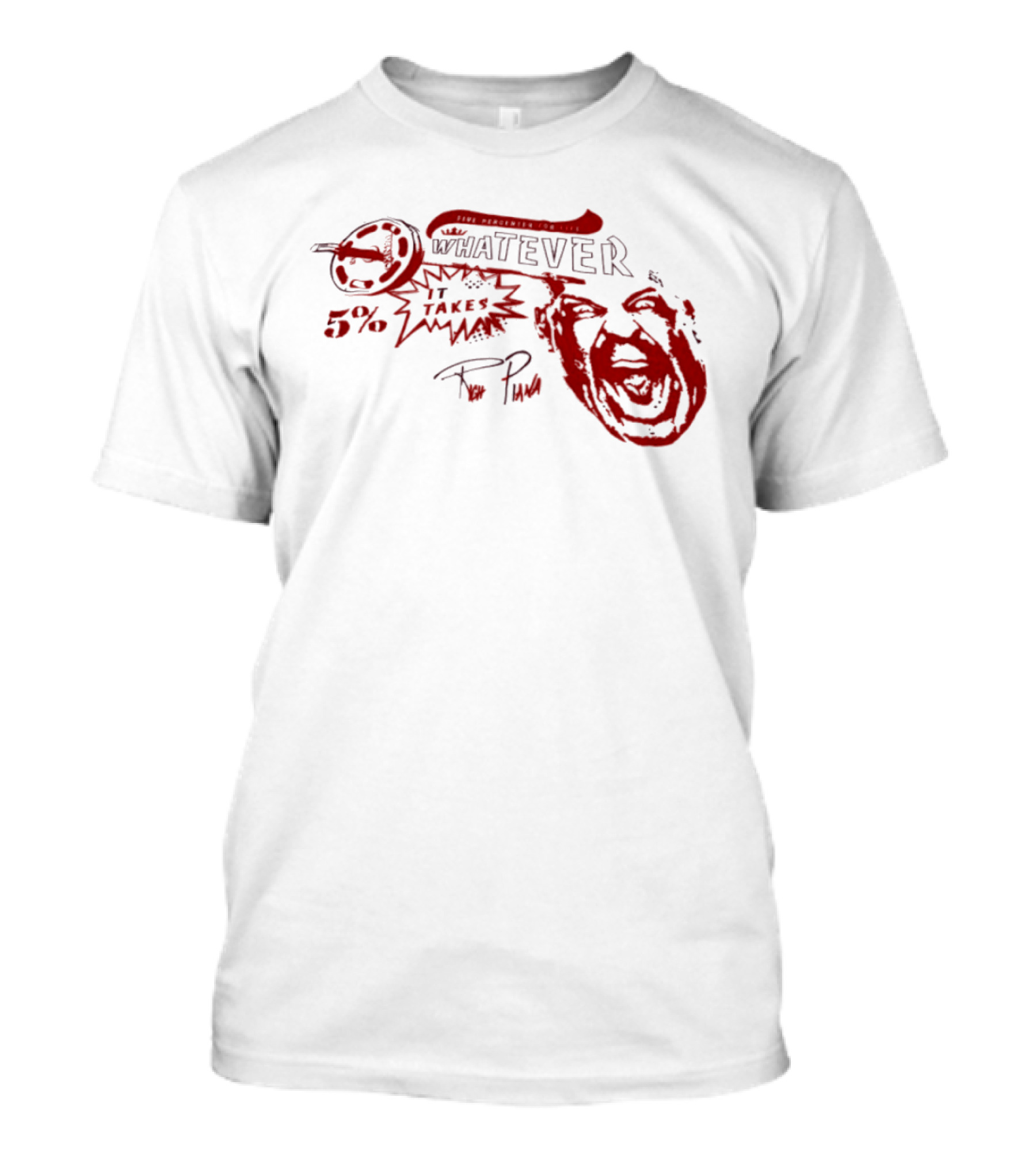 Whatever It Takes 5% Percenters For Life Red T-Shirt