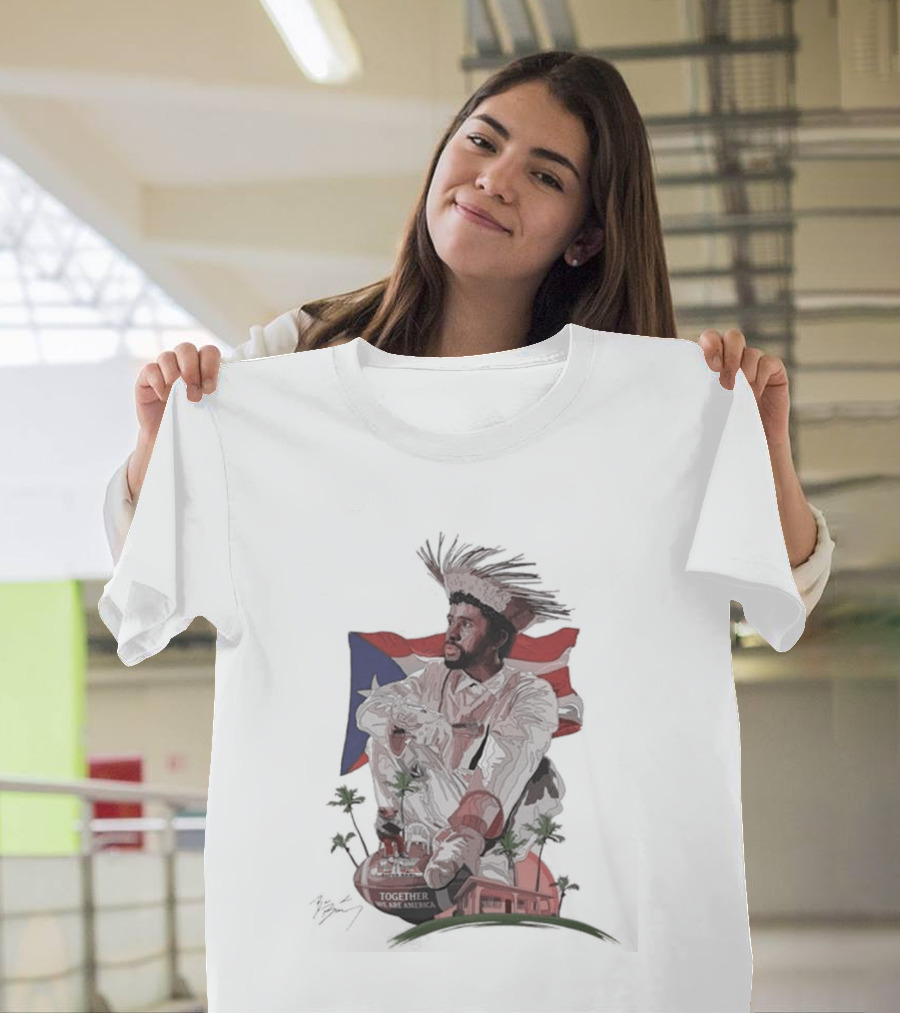 Bad Bunny Together We Are America Puerto Rican Flag Taino T-Shirt