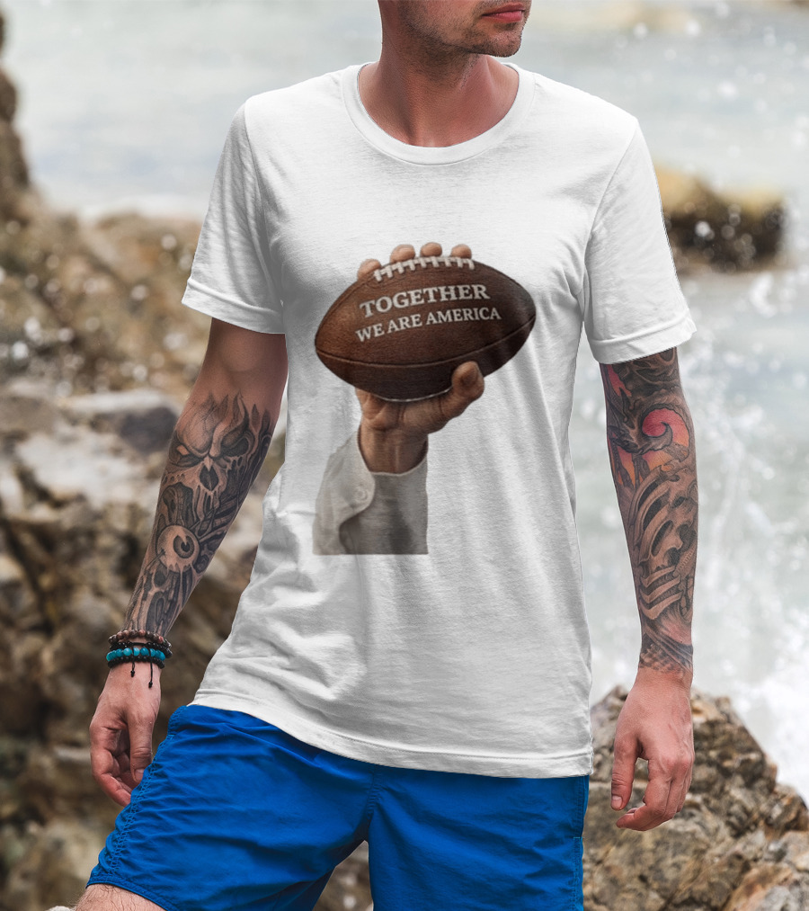 Together We Are America Football Unity 2025 2026 T-Shirt