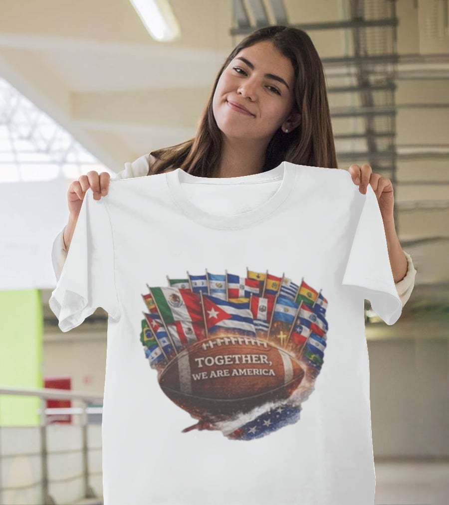 Together We Are America Flags Football Unity T-Shirt