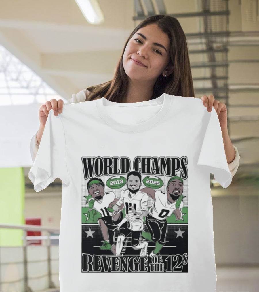 World Champs 2013 2025 Revenge Of The 12s Football Players Meme T-Shirt