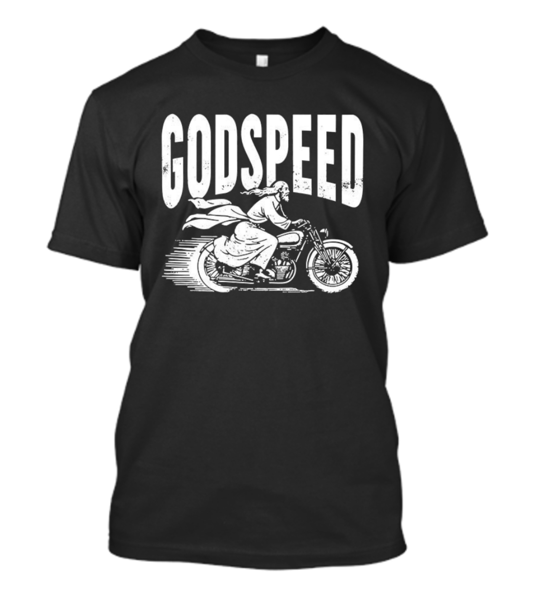 Godspeed Jesus Rode A Motorcycle Christian Biker T-Shirt