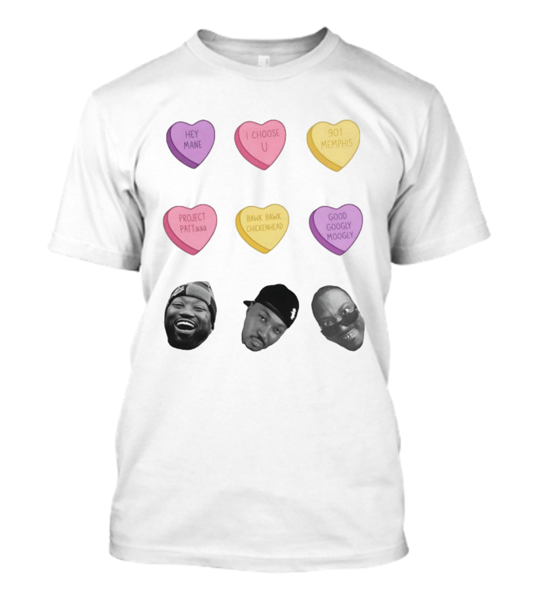 Hey Mane I Choose U 901 Memphis Project Patta Bawk Bawk Chickenhead Good Googly Moogly T-Shirt