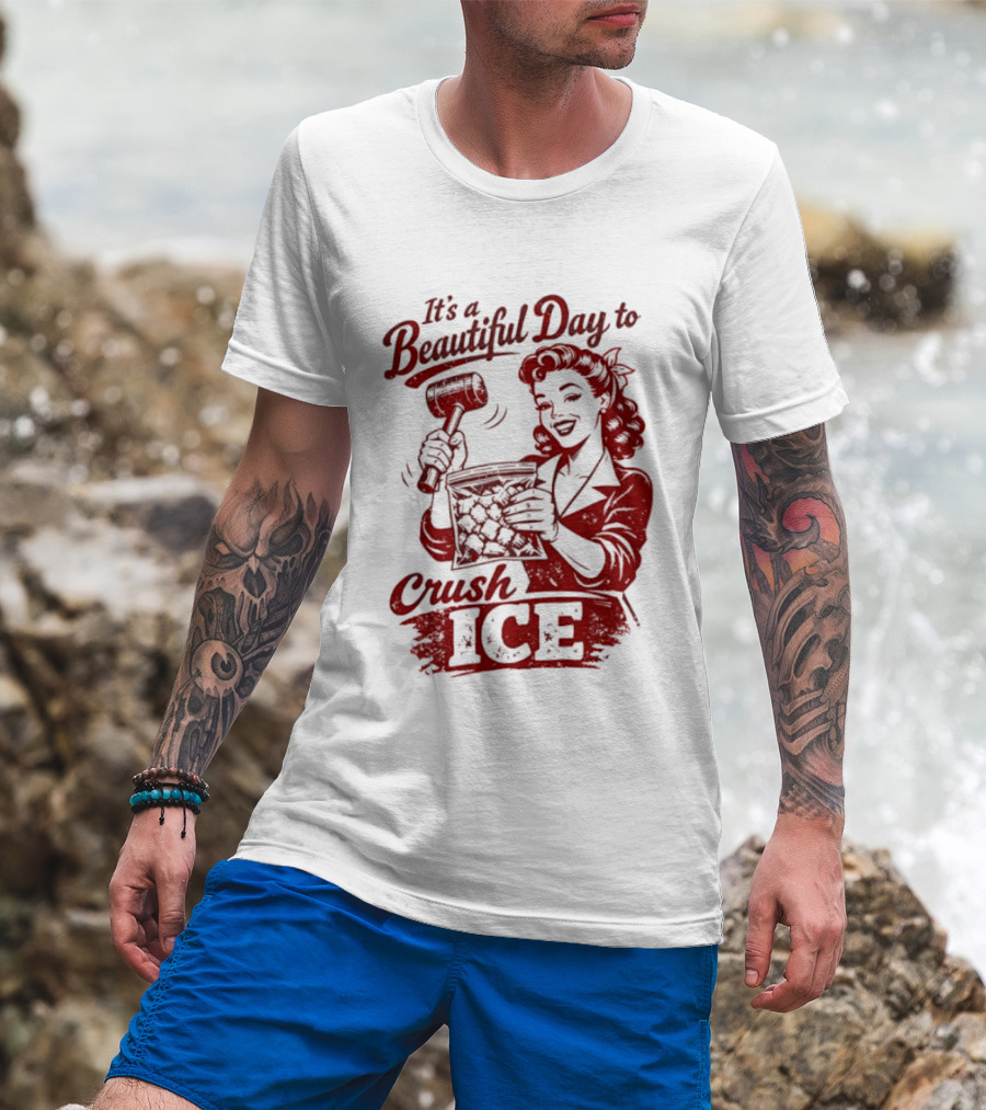 It's A Beautiful Day To Crush Ice Minneapolis Social Justice Human Rights T-Shirt