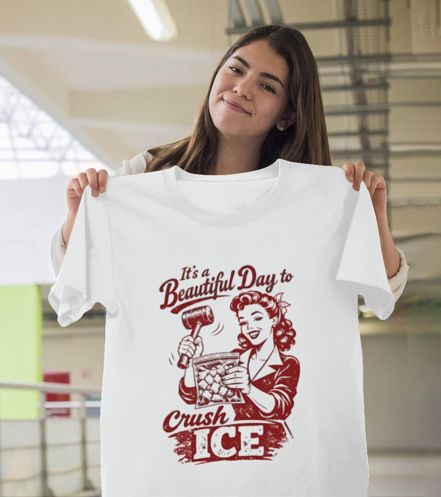 It's A Beautiful Day To Crush Ice Minneapolis Social Justice Human Rights T-Shirt