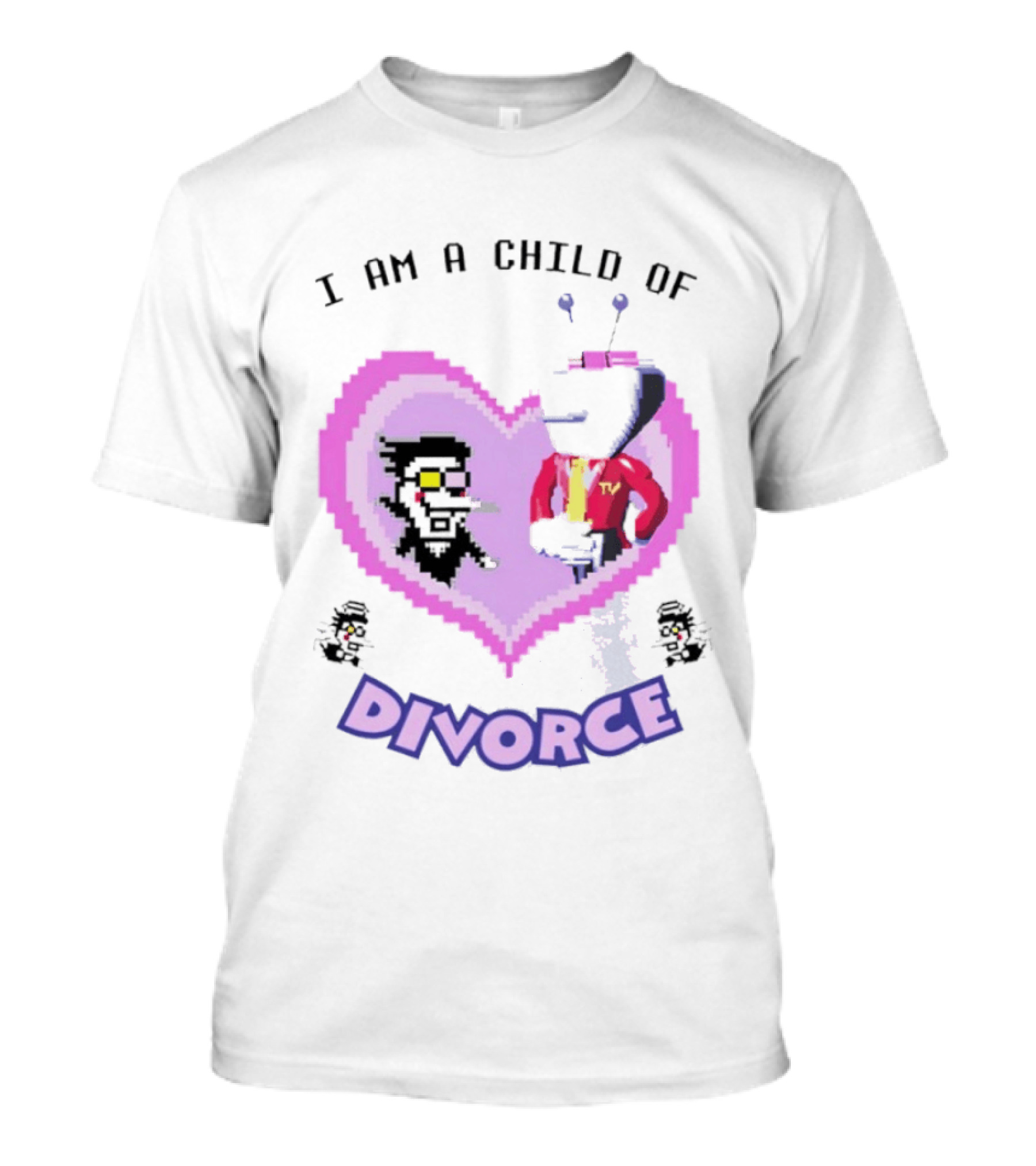 I Am A Child Of Divorce Heart Spamton Tenna Pixel T-Shirt