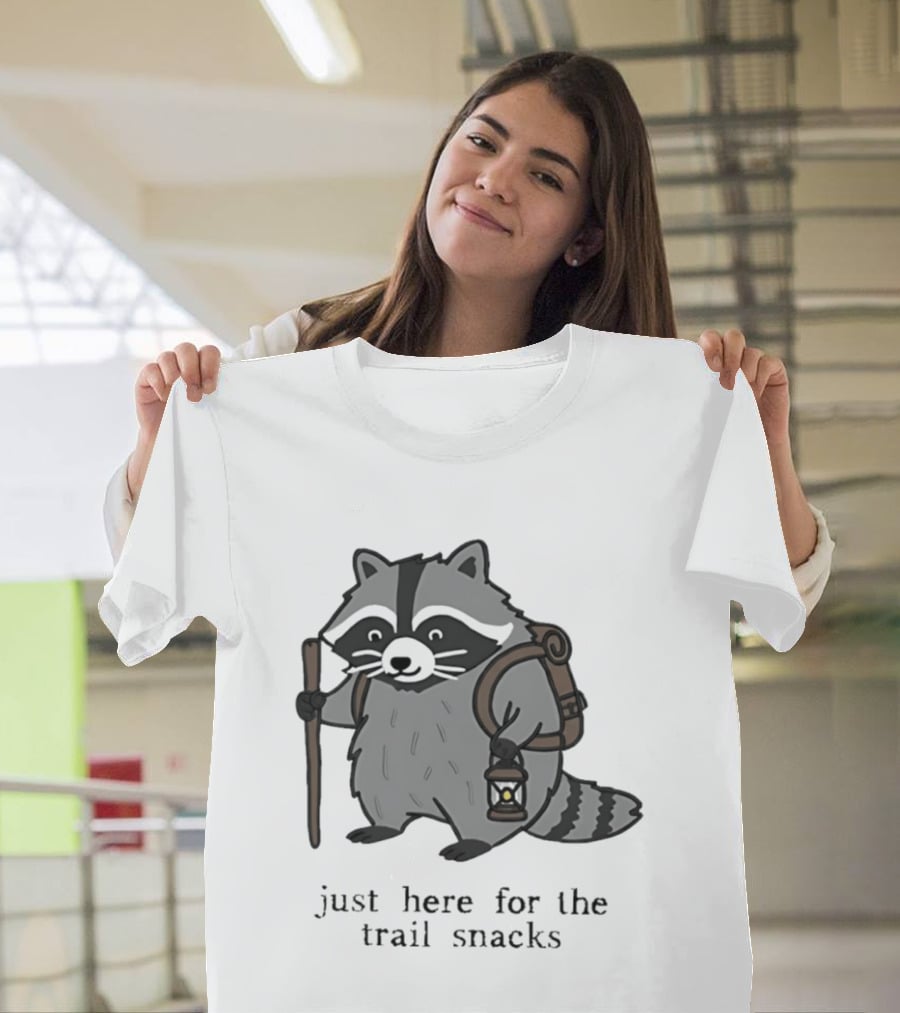 Raccoon Hiking Just Here For The Trail Snacks Nature Lover T-Shirt