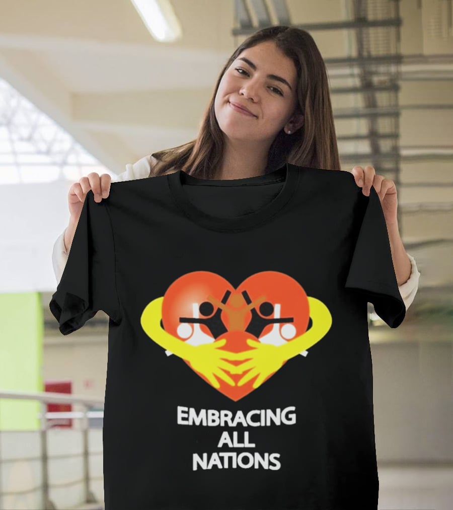 Embracing All Nations Heart With Unity And Yellow Arms T-Shirt