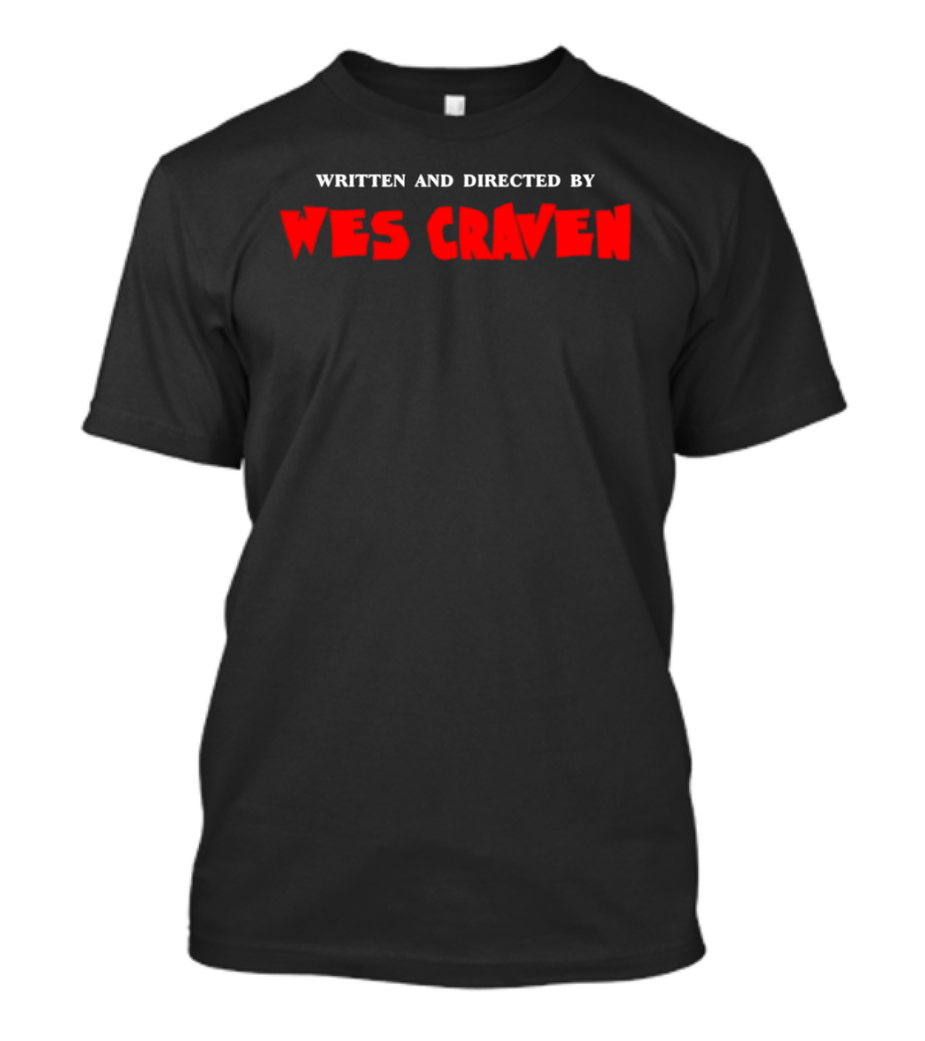 Written And Directed By Wes Craven Horror Film Director T T-Shirt