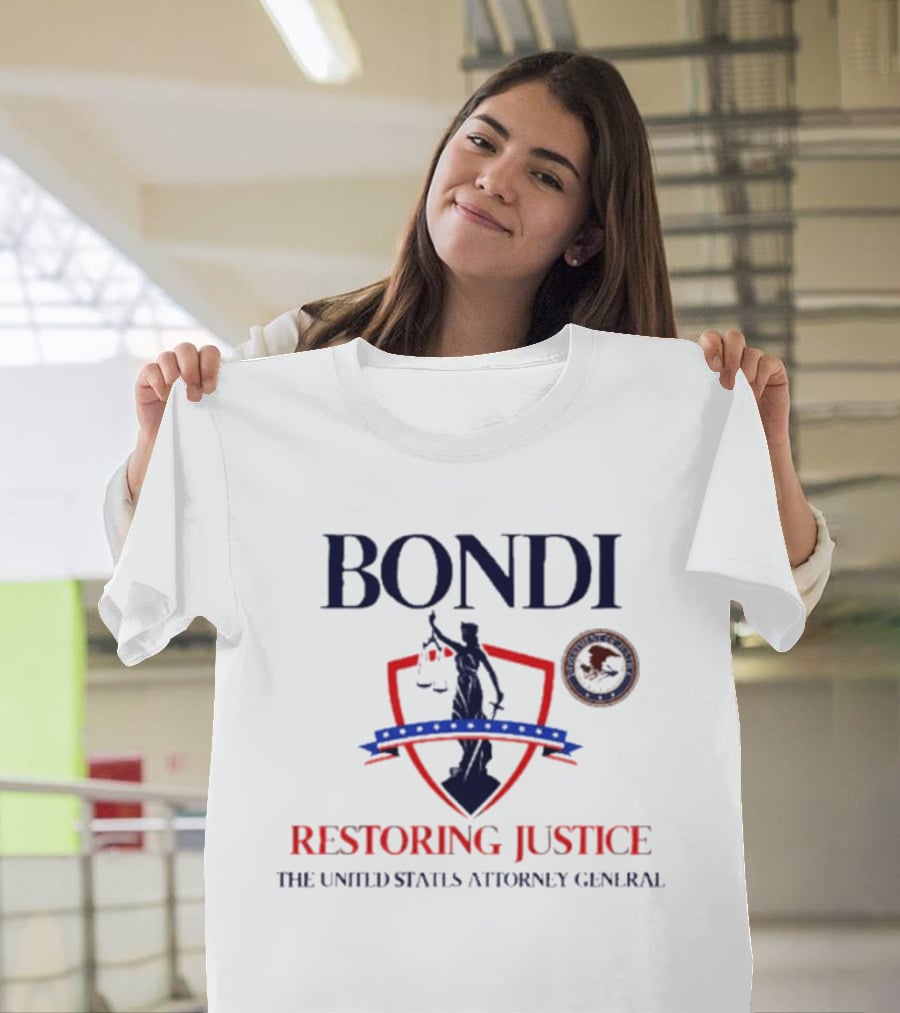 Bondi Restoring Justice United States Attorney General T-Shirt