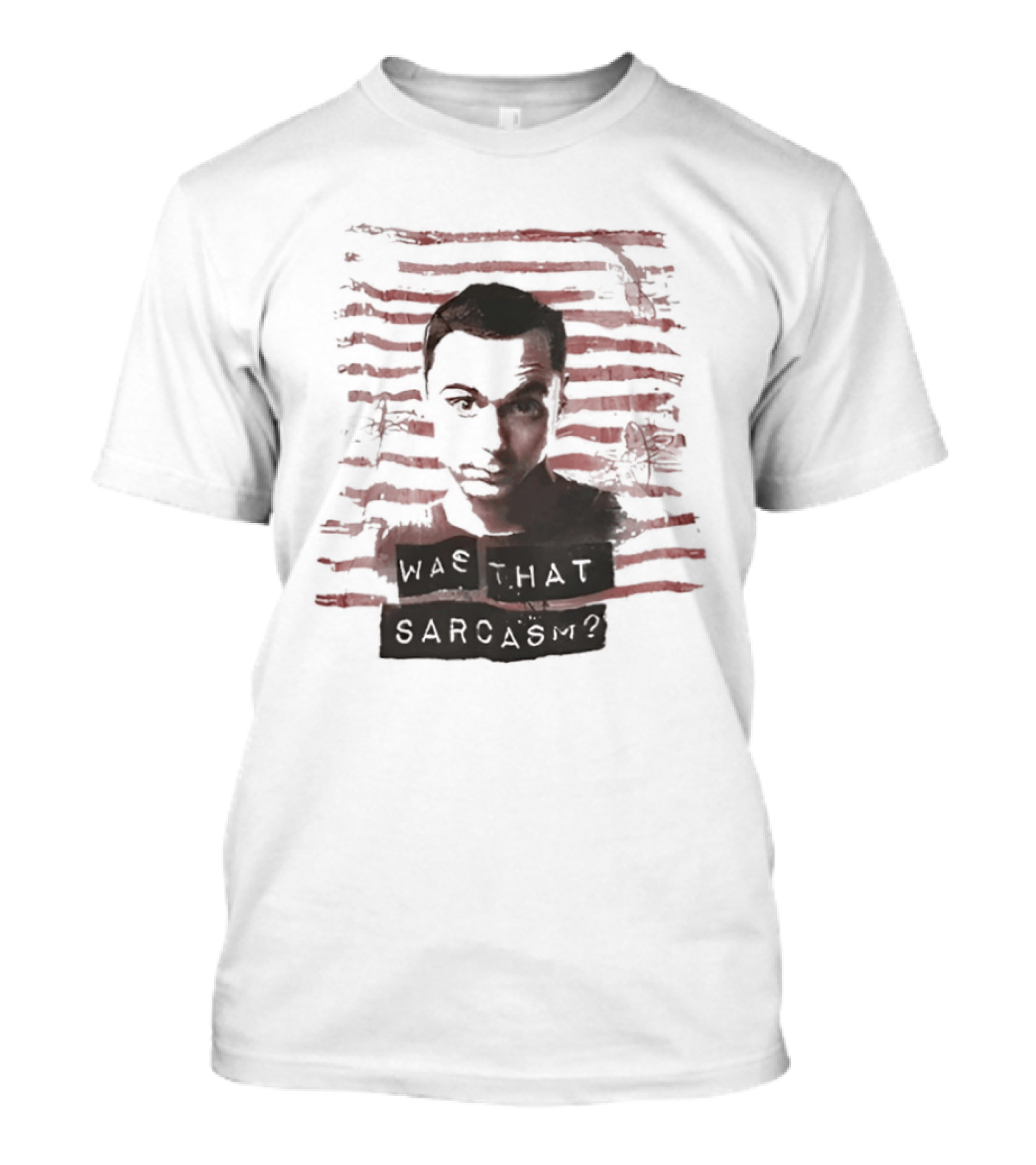 Sheldon Cooper Was That Sarcasm Iconic Quote Stripes T-Shirt