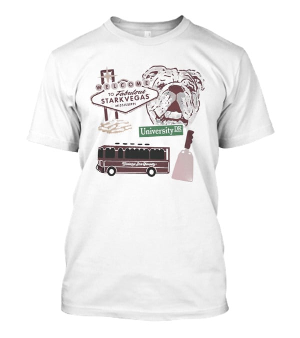 Welcome To Fabulous Stark Vegas Mississippi University DR Bulldog Trolley Cowbell T-Shirt