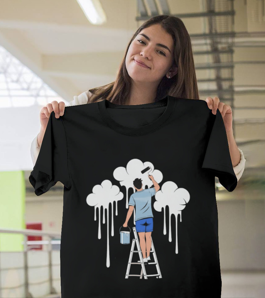Painting The Clouds Dripping With Creativity T-Shirt