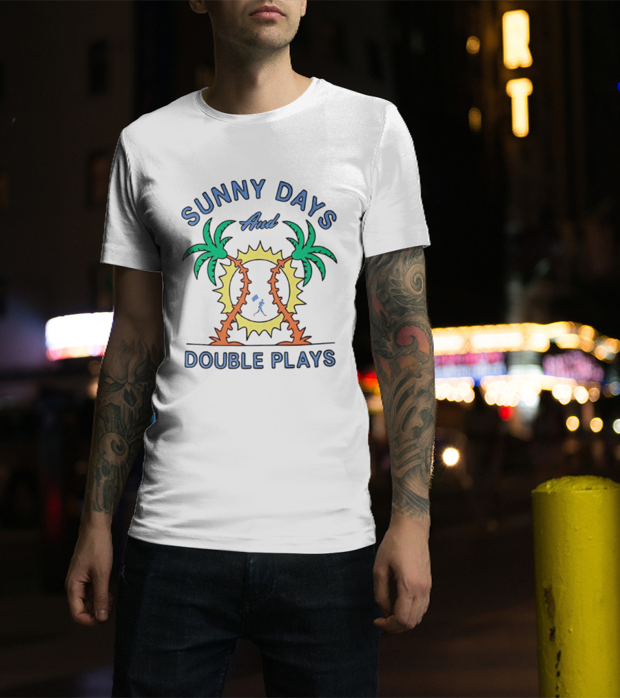 Sunny Days And Double Plays With Palm Trees And Sunshine T-Shirt