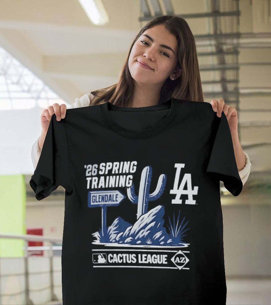 Los Angeles Dodgers 2026 Spring Training Glendale Cactus League MLB T-Shirt