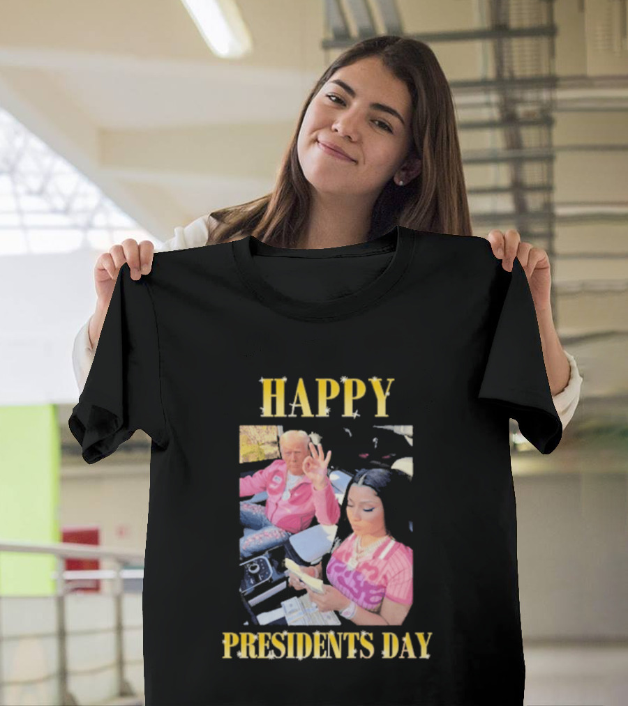 Happy Presidents Day Trump Nicky T-Shirt