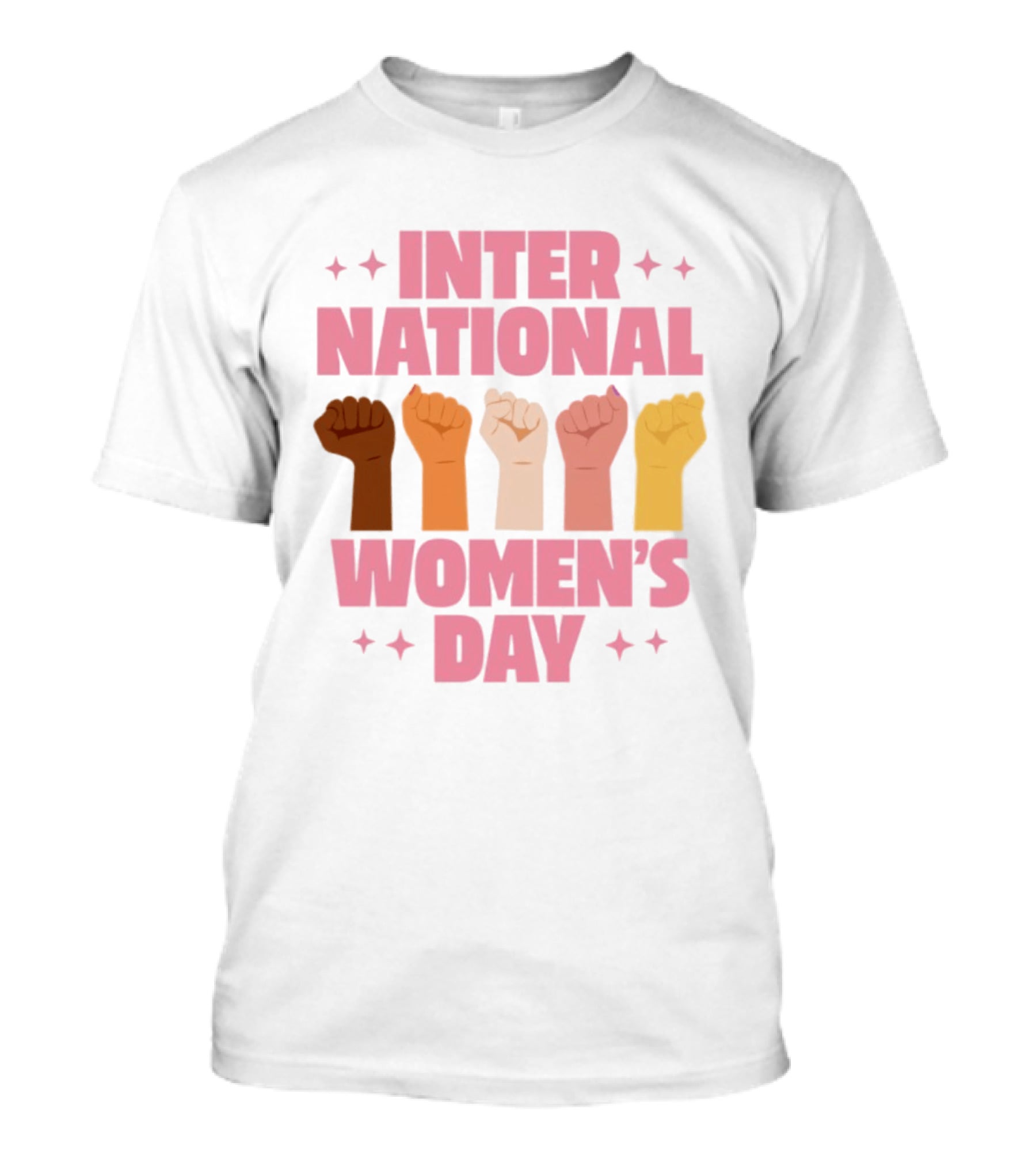 International Women's Day Raised Fists Empowerment Unity Celebration T-Shirt