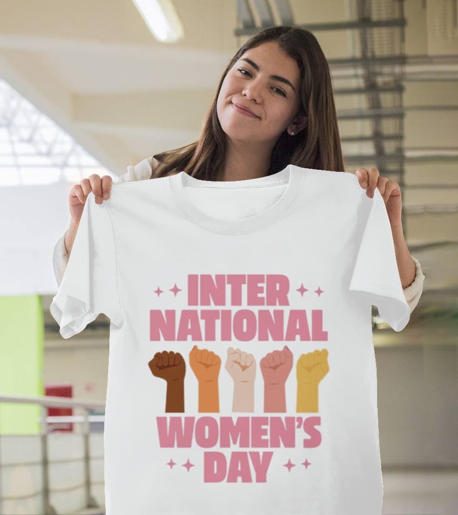 International Women's Day Raised Fists Empowerment Unity Celebration T-Shirt