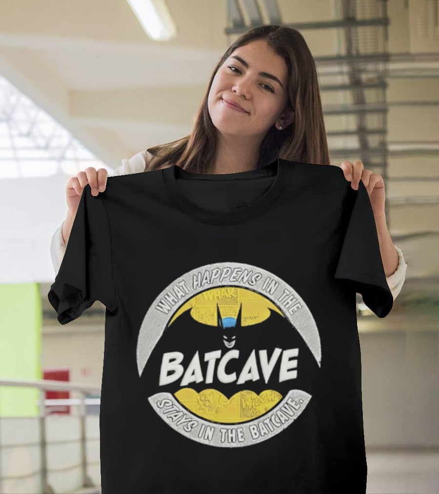What Happens In The Batcave Stays In The Batcave Batman T-Shirt