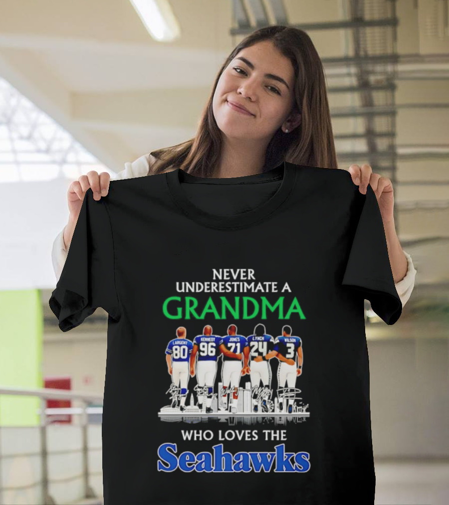 Never Underestimate A Grandma Who Loves The Seahawks Largent Kennedy Jones Lyles T-Shirt