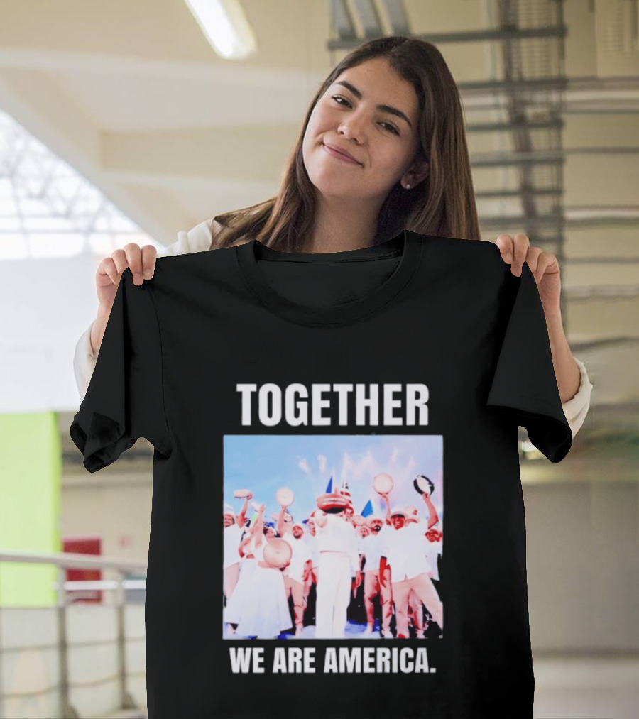 Together We Are America T-Shirt