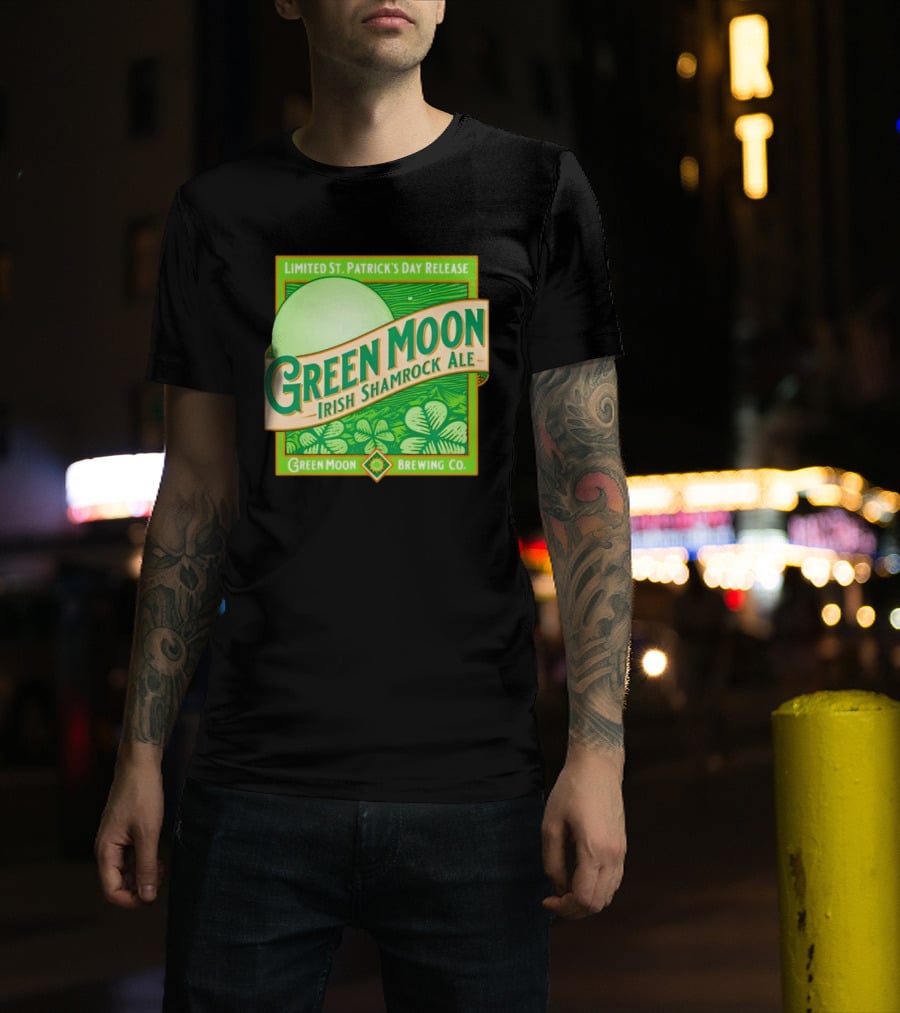 Green Moon Irish Shamrock Ale Limited St. Patrick's Day Release Green Moon Brewing Co T-Shirt