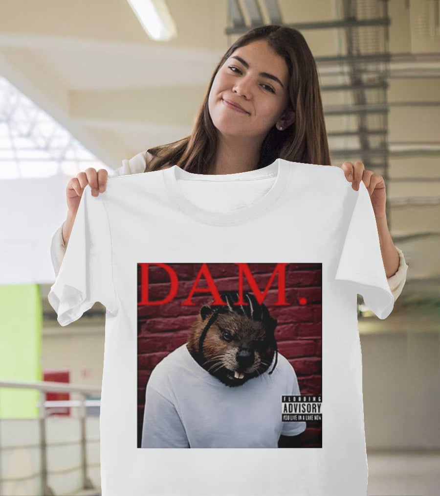 DAM Beavrick Logmar Flooding You Live In A Lake New T-Shirt