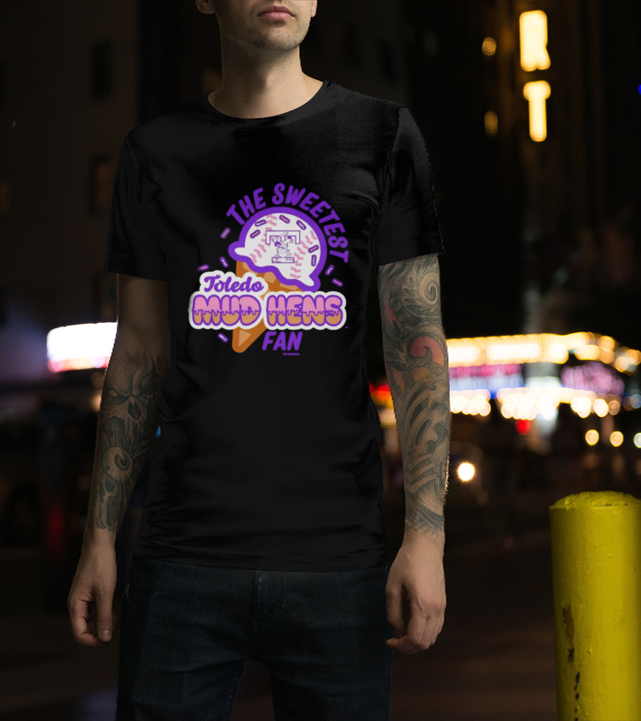 The Sweetest Toledo Mud Hens Fan Baseball Ice Cream T-Shirt