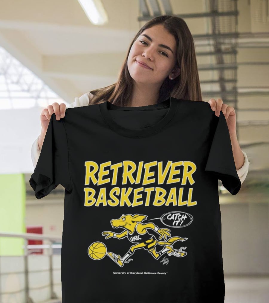 Retriever Basketball Catch It UMBC Retrievers University Of Maryland Baltimore County T-Shirt