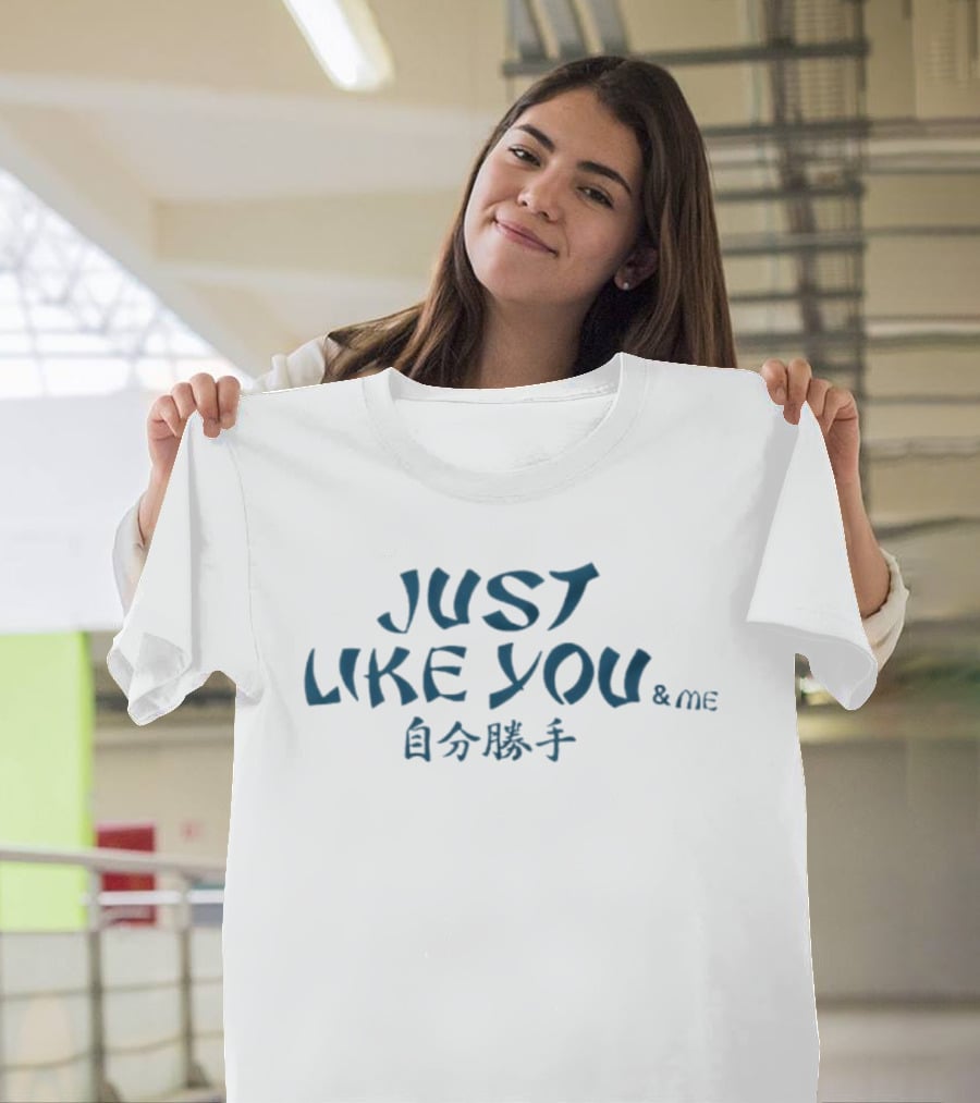 JUST LIKE YOU & ME 90s T-Shirt