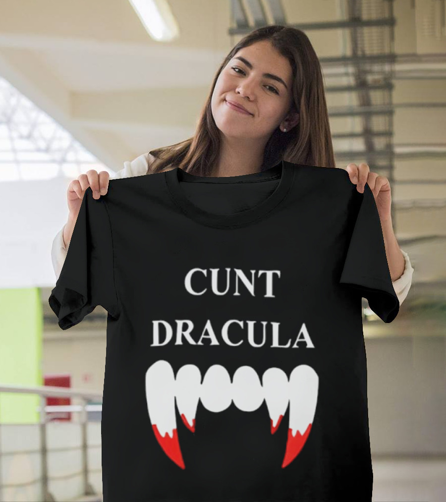 Cunt Dracula Fang Teeth T-Shirt