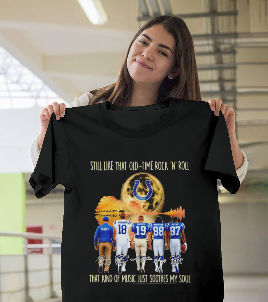 Indianapolis Colts Players Dungy Manning Unitas Harrison Wayne Old Time Rock 'n' Roll Moon Sun T-Shirt