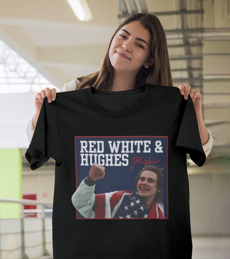 Red White And Hughes With Autograph And USA Flag T-Shirt