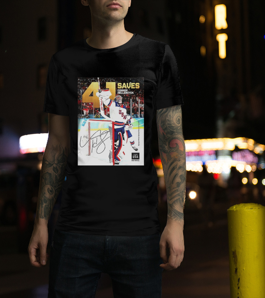 41 Saves Connor Hellebuyck USA Olympic Winter Games 2022 Team USA T-Shirt