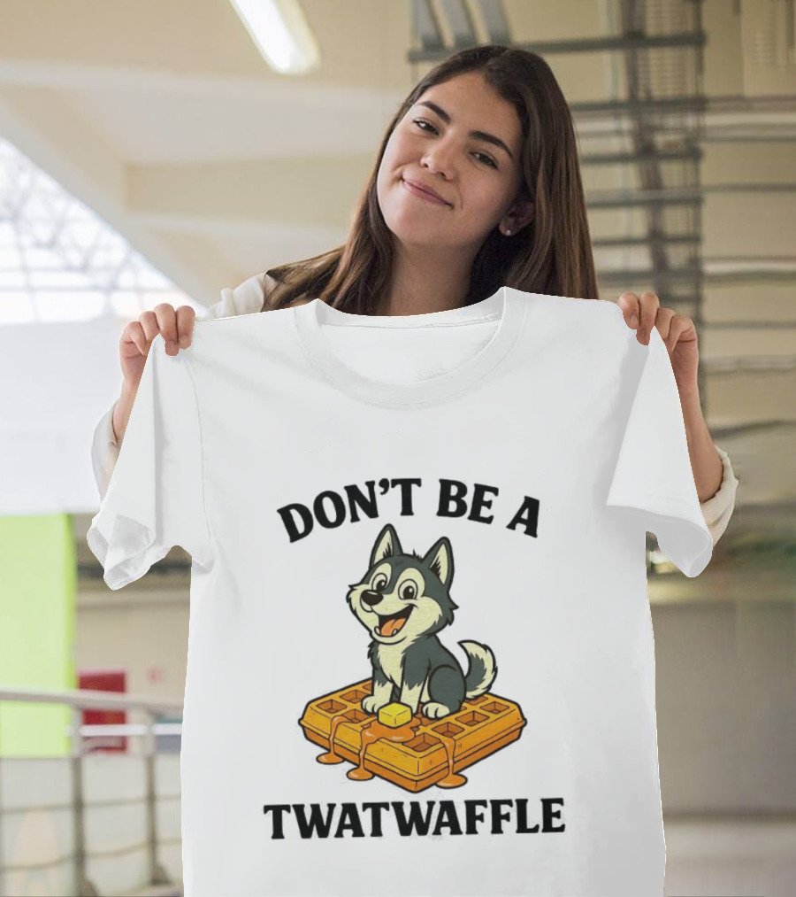Husky Don't Be A Twatwaffle Funny Meme Waffle Dog T-Shirt