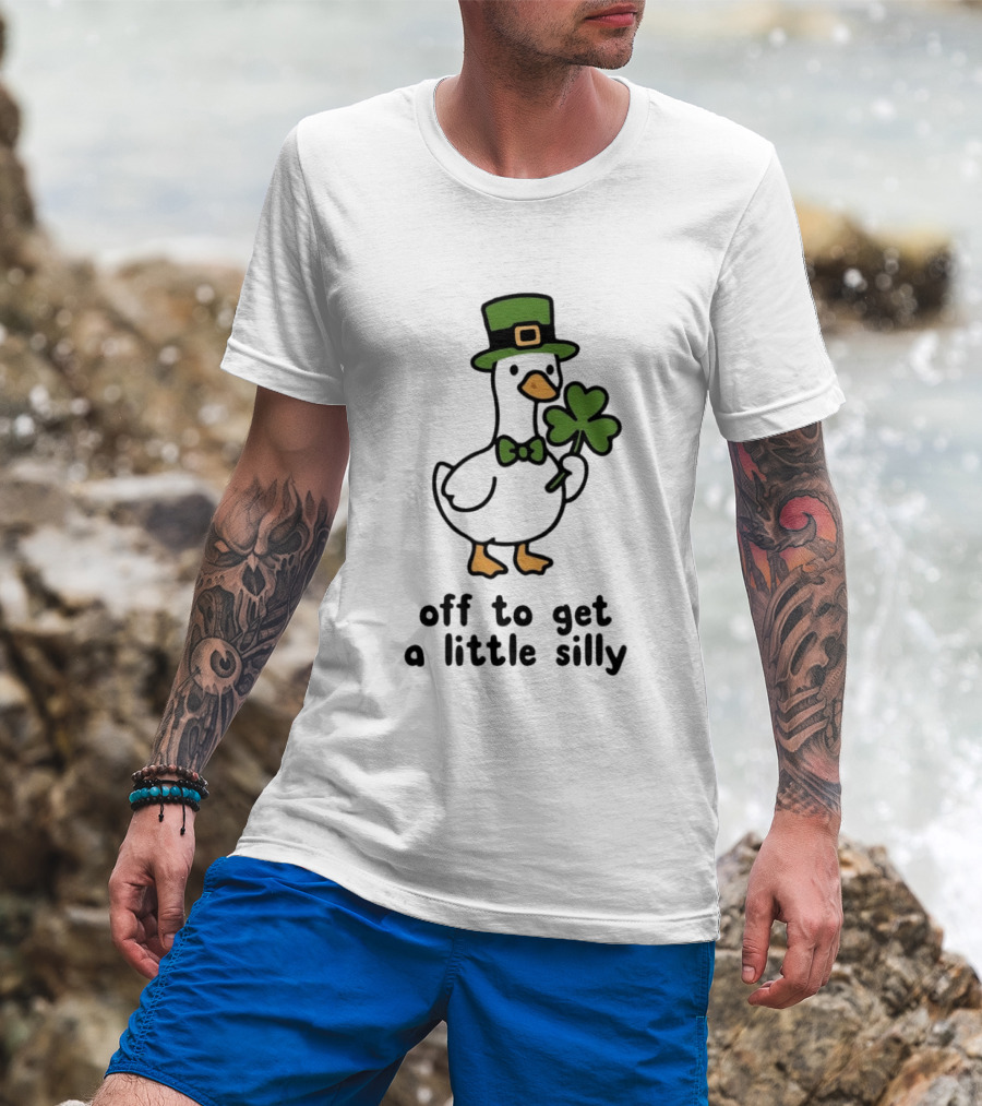 Saint Patricks Day Goose Off To Get A Little Silly T-Shirt