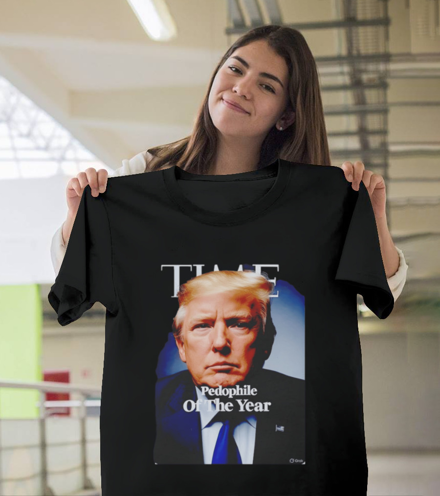 Donald Trump Time Pedophile Of The Year T-Shirt