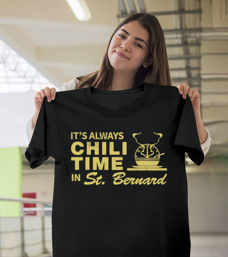 It's Always Chili Time In St Bernard Cooking Pot T-Shirt