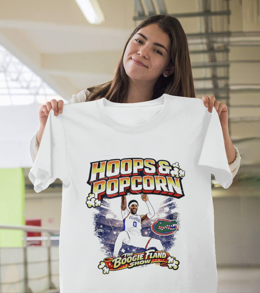 Florida Gators Hoops And Popcorn The Boogie Fland Show T-Shirt