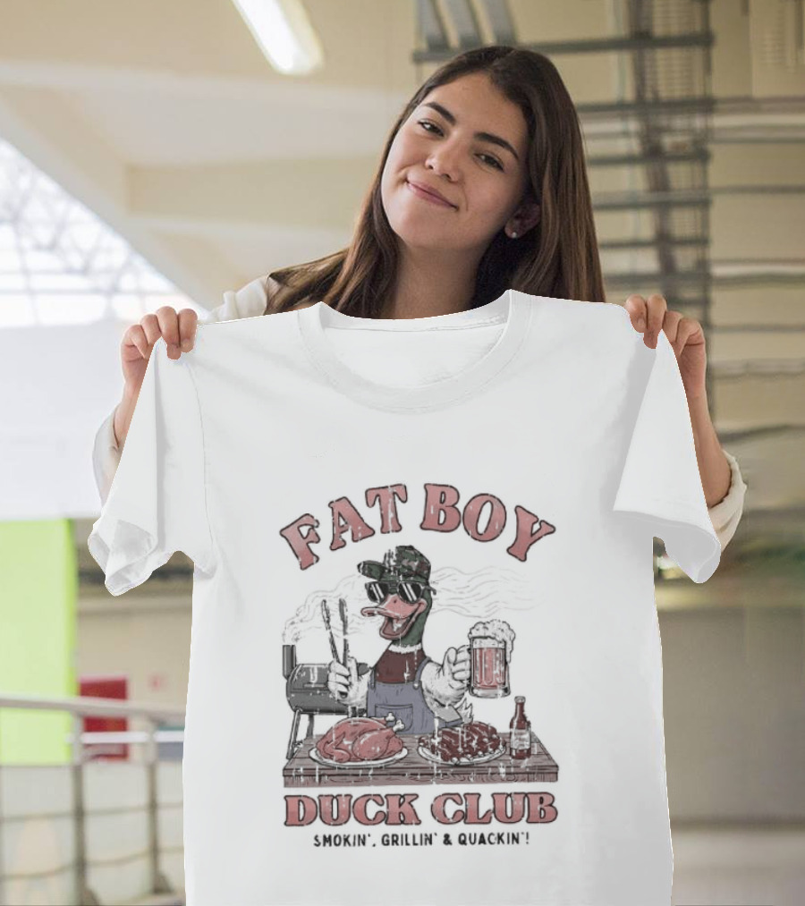Fat Boy Duck Club Smokin' Grillin' Quackin' BBQ Cookout T-Shirt