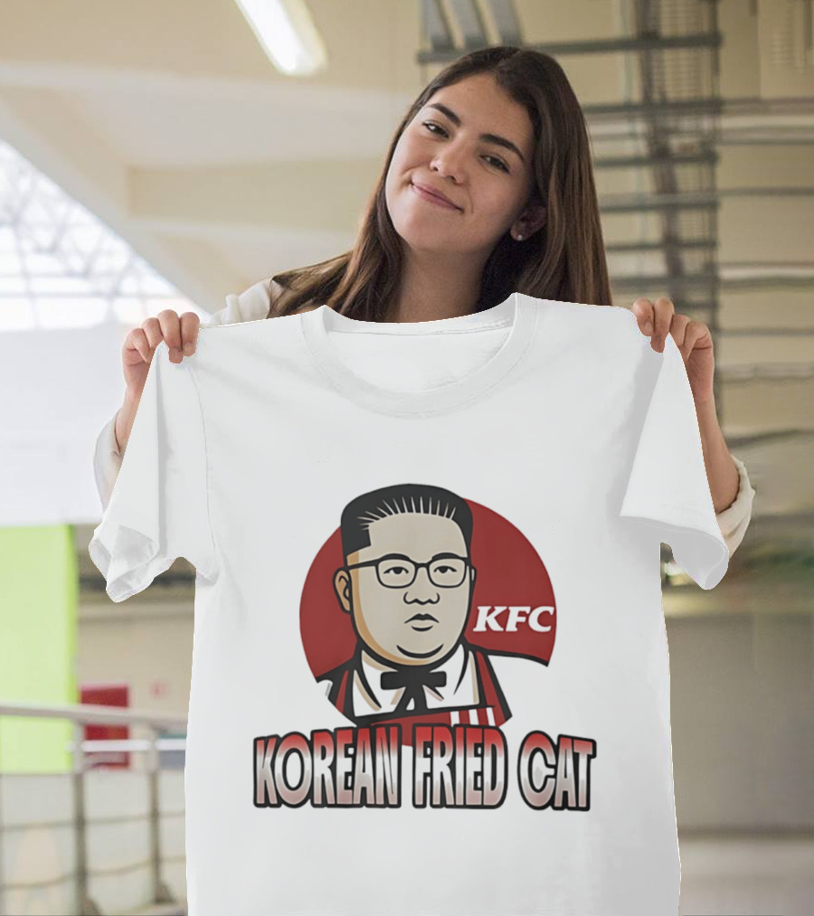 Korean Fried Cat KFC Kim Jong Un T-Shirt